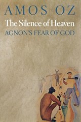 The Silence of Heaven - Amos Oz - 9780691155494