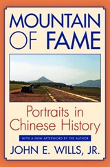 Mountain of Fame - WILLS,  Jr., John E., Jr. - 9780691155876