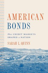 American Bonds - Sarah L. Quinn - 9780691156750