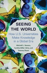 Seeing the World - Mitchell Stevens ; Cynthia Miller-Idriss ; Seteney Shami - 9780691158693