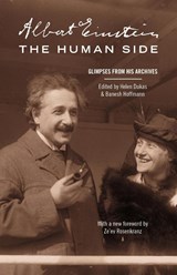 Albert Einstein, The Human Side - Albert Einstein - 9780691160238