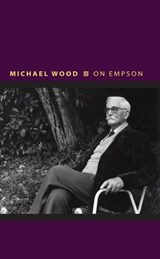 On Empson - Michael Wood - 9780691163765