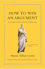 How to Win an Argument - Marcus Tullius Cicero - 9780691164335