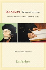 Erasmus, Man of Letters | Lisa Jardine | 