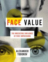 Face Value | Alexander Todorov | 