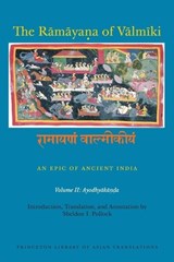 The Ramayana of Valmiki: An Epic of Ancient India, Volume II - Robert P. Goldman ;  Sheldon I. Pollock - 9780691173818