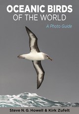 Oceanic Birds of the World - Steve N. G. Howell ; Kirk Zufelt - 9780691175010