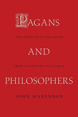 Pagans and Philosophers - John Marenbon - 9780691176086