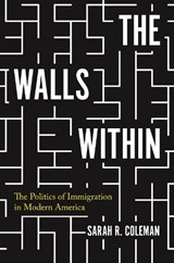 The Walls Within - Professor Sarah R. Coleman - 9780691180281