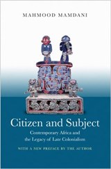 Citizen and Subject - Mahmood Mamdani - 9780691180427