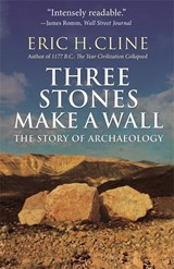 Three Stones Make a Wall - Eric H. Cline - 9780691183237