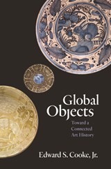 Global Objects - Edward S. Cooke - 9780691184739