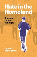 Hate in the Homeland - Cynthia Miller-Idriss - 9780691203836