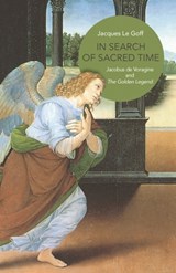 In Search of Sacred Time - Jacques Le Goff - 9780691204543