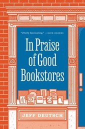 In Praise of Good Bookstores