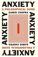 Anxiety - Samir Chopra - 9780691210674
