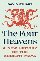 The Four Heavens - David Stuart - 9780691213842