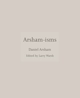 Arsham-isms - Daniel Arsham - 9780691217505