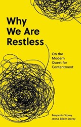 Why We Are Restless - Benjamin Storey ; Jenna Silber Storey - 9780691220116