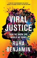 Viral Justice - Ruha Benjamin - 9780691224930