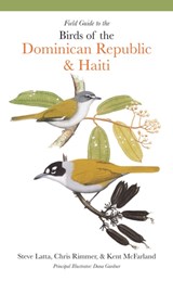 Field Guide to the Birds of the Dominican Republic and Haiti - Steven Latta ; Christopher Rimmer ; Kent McFarland - 9780691232393