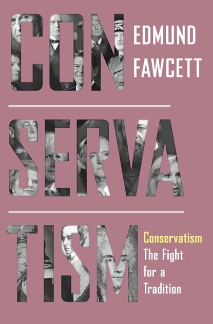 Conservatism, Edmund Fawcett - Paperback - 9780691233994