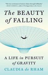 The Beauty of Falling - Claudia de Rham - 9780691237503