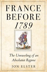 France before 1789 - Jon Elster - 9780691241524