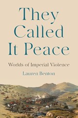 They Called It Peace - Lauren Benton - 9780691249797