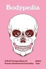 Bodypedia - Dr. Adam Taor - 9780691256788