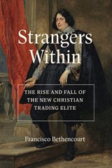 Strangers Within - Francisco Bethencourt - 9780691256818