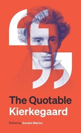 The Quotable Kierkegaard - Søren Kierkegaard - 9780691259383