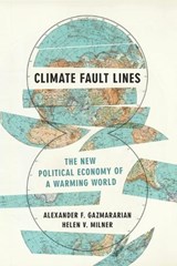 Climate Fault Lines - Alexander F. Gazmararian ; Helen V. Milner - 9780691268972