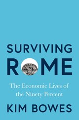 Surviving Rome - Kim Bowes - 9780691273334