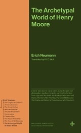 The Archetypal World of Henry Moore - Erich Neumann - 9780691279244