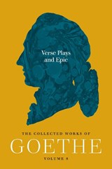 Verse Plays and Epic - Johann Wolfgang von Goethe - 9780691292304