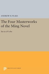 The Four Masterworks of the Ming Novel