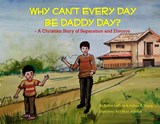 Why Can't Every Day Be Daddy Day? - Joann Laforte ; Joshua A Young - 9780692054062