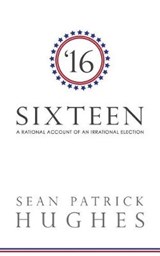 Sixteen - Sean Patrick Hughes - 9780692080863