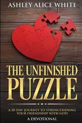The Unfinished Puzzle - Ashley Alice White - 9780692084243