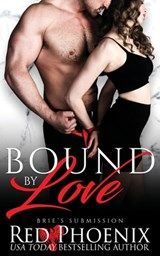 Bound by Love - Red Phoenix - 9780692085912