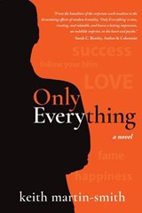 Only Everything - Keith Martin-Smith - 9780692116005