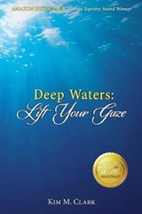 Deep Waters - CLARK,  Kim M - 9780692120033
