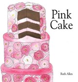 Pink Cake - Ruth Allen - 9780692156407