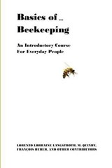 Basics of ... Beekeeping - Lorenzo Lorraine Langstroth - 9780692240670