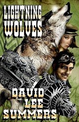 Lightning Wolves - David Lee Summers - 9780692253601