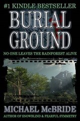 Burial Ground - MCBRIDE,  Michael - 9780692259986