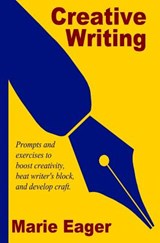 Creative Writing - Marie Eager - 9780692286555
