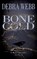 Bone Cold, WEBB,  Debra - Paperback - 9780692287576