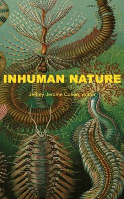 Inhuman Nature, Jeffrey Jerome Cohen - Paperback - 9780692299302